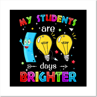 My Students Are 100 Days Brighter 100 Days Of School Teacher Posters and Art